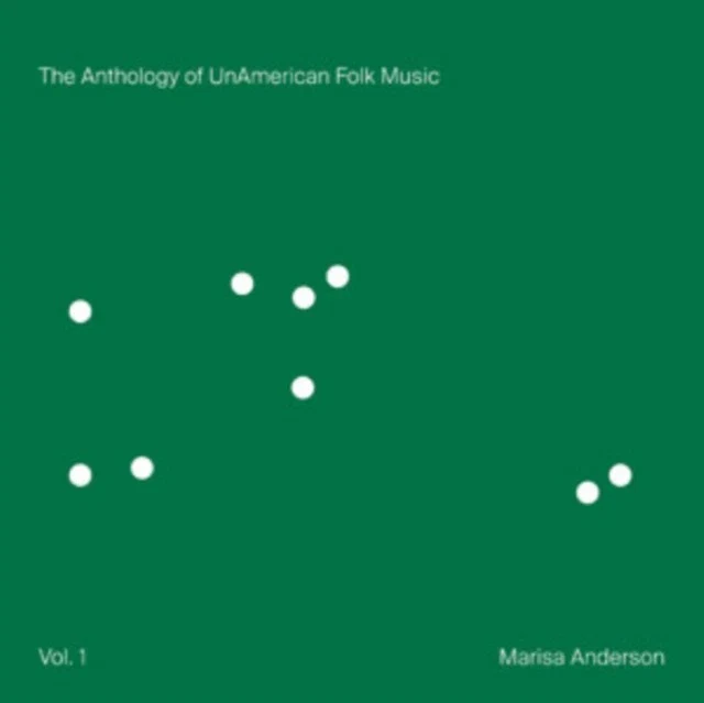 ANDERSON, MARISA - ANTHOLOGY OF UNAMERICAN FOLK MUSIC - CD