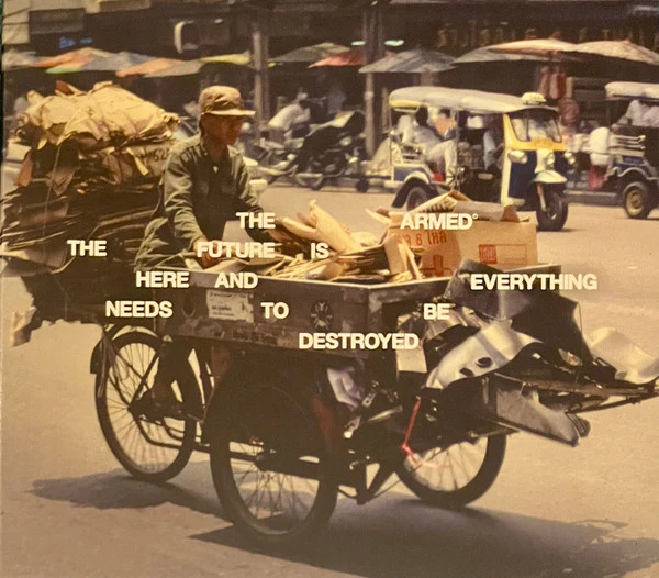 ARMED - FUTURE IS HERE & EVERYTHING NEEDS TO... - CD