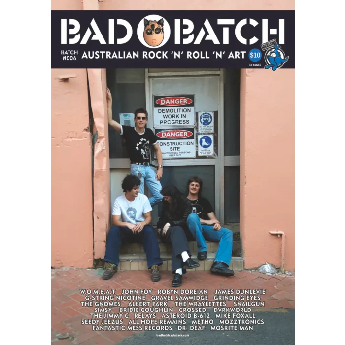 BAD BATCH - BATCH #006 - MAG