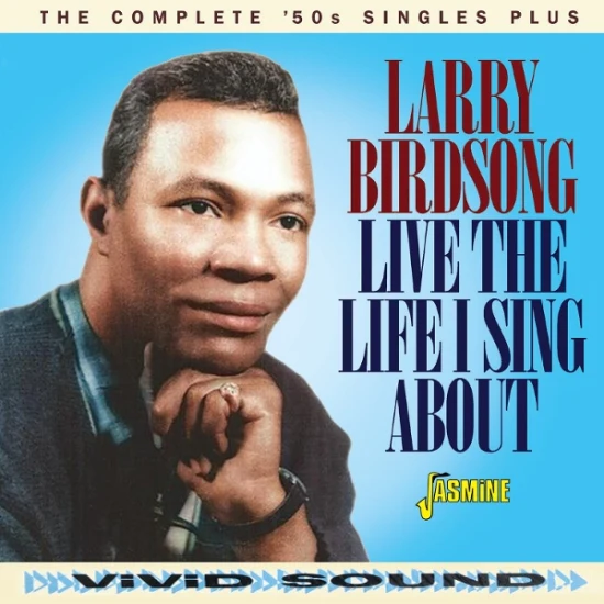 BIRDSONG, LARRY - LIVE THE LIFE I SING ABOUT - CD