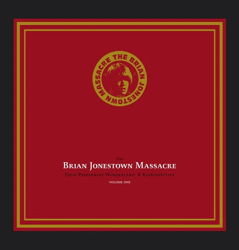 BRIAN JONESTOWN MASSACRE - TEPID PEPPERMINT WONDERLAND : VOLUME ONE - LP