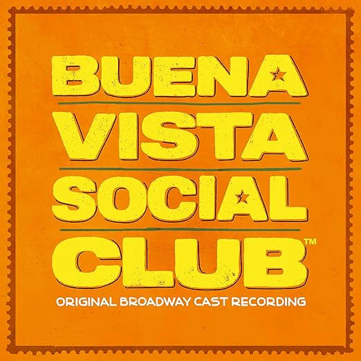 BUENA VISTA SOCIAL CLUB - SOUNDTRACK : ORIGINAL BROADWAY CAST - CD