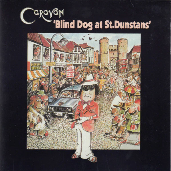 CARAVAN - BLIND DOG AT ST DUNSTANS - CD