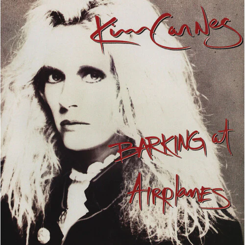 CARNES, KIM - BARKING AT AIRPLANES + 3: 2026 REISSUE - CD