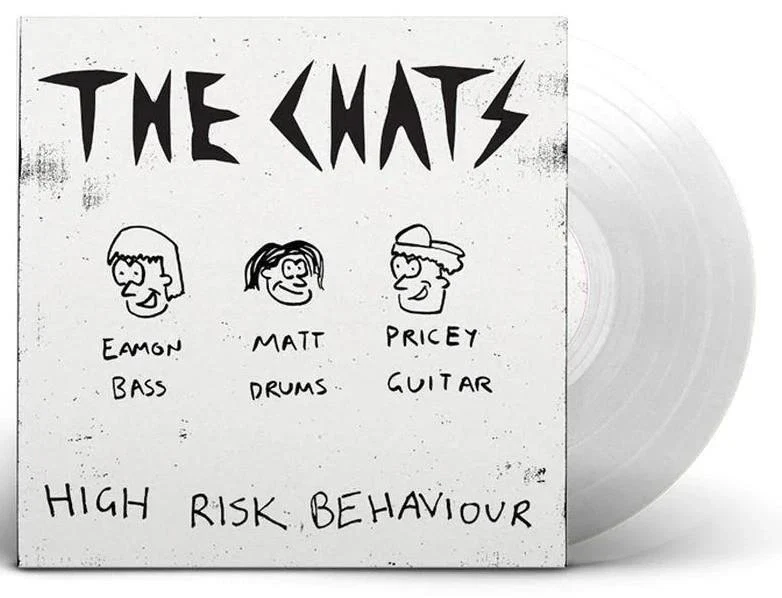 CHATS - HIGH RISK BEHAVIOUR : CLEAR VINYL - LP