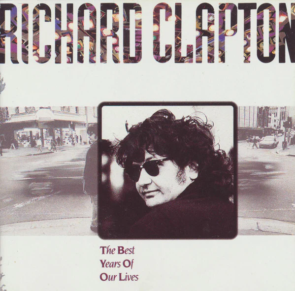 CLAPTON, RICHARD - BEST YEARS OF OUR LIVES (LIVE) - CD