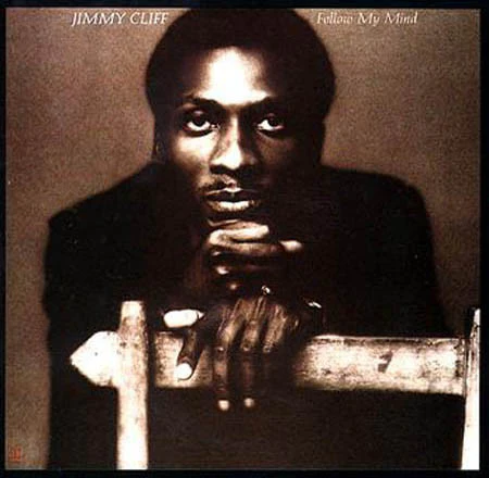 CLIFF, JIMMY - FOLLOW MY MIND - CD