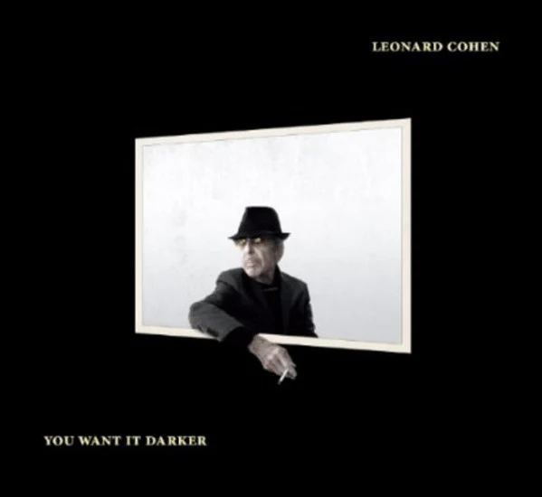 COHEN, LEONARD - YOU WANT IT DARKER - CD