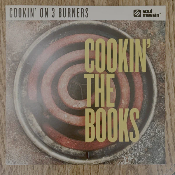 COOKIN' ON 3 BURNERS - COOKIN' THE BOOKS - LP