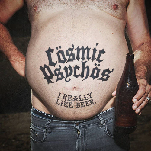 COSMIC PSYCHOS - I REALLY LIKE BEER : YELLOW VINYL - LP