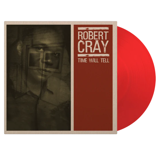 CRAY, ROBERT - TIME WILL TELL : RED 180-GRAM VINYL - LP