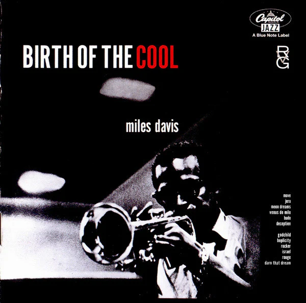 DAVIS, MILES - BIRTH OF THE COOL : REMASTERED - CD