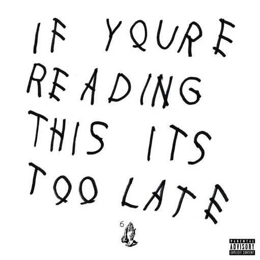 DRAKE - IF YOU'RE READING THIS IT'S TOO LATE + 2 - CD