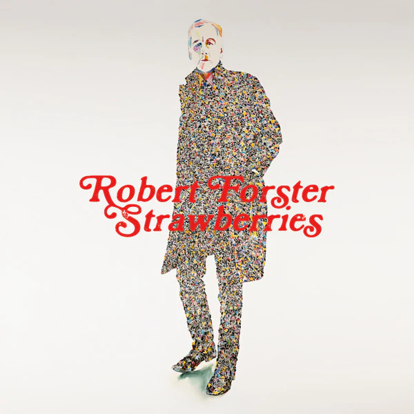 FORSTER, ROBERT - STRAWBERRIES - CD