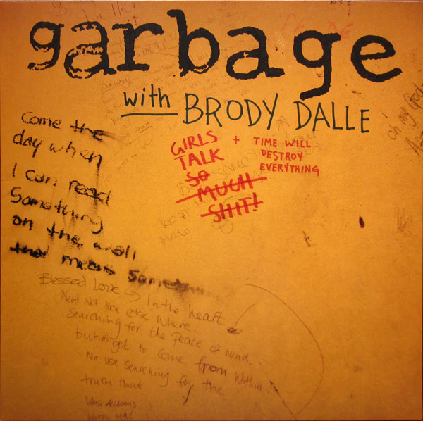 GARBAGE - GIRLS TALK SHIT - 10