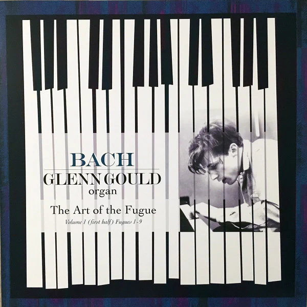 GOULD, GLENN / BACH - ART OF THE FUGUE - LP