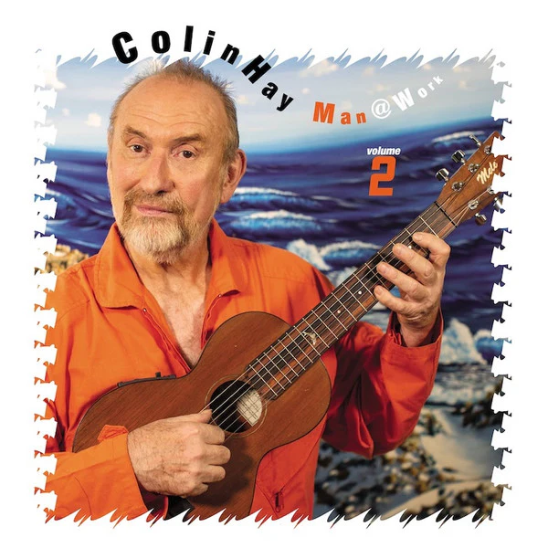 HAY, COLIN - MAN AT WORK : VOLUME 2 - CD