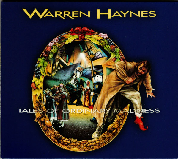 HAYNES, WARREN - TALES OF ORDINARY MADNESS: 2025 REISSUE - CD
