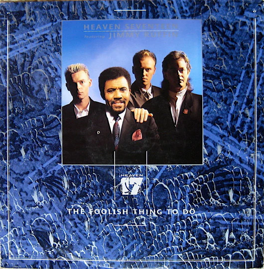 HEAVEN 17 FEAT.JIMMY RUFFIN - FOOLISH THING TO DO (UK 12") - 12