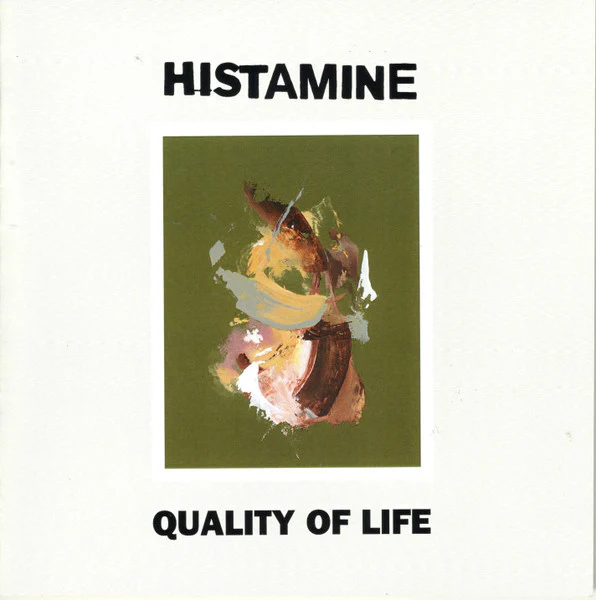 HISTAMINE - QUALITY OF LIFE : WHITE VINYL - LP