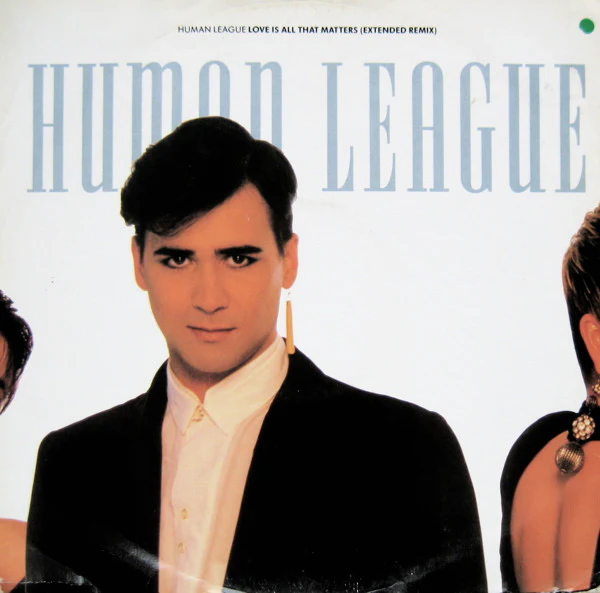 HUMAN LEAGUE - LOVE IS ALL THAT MATTERS (UK 12") - 12