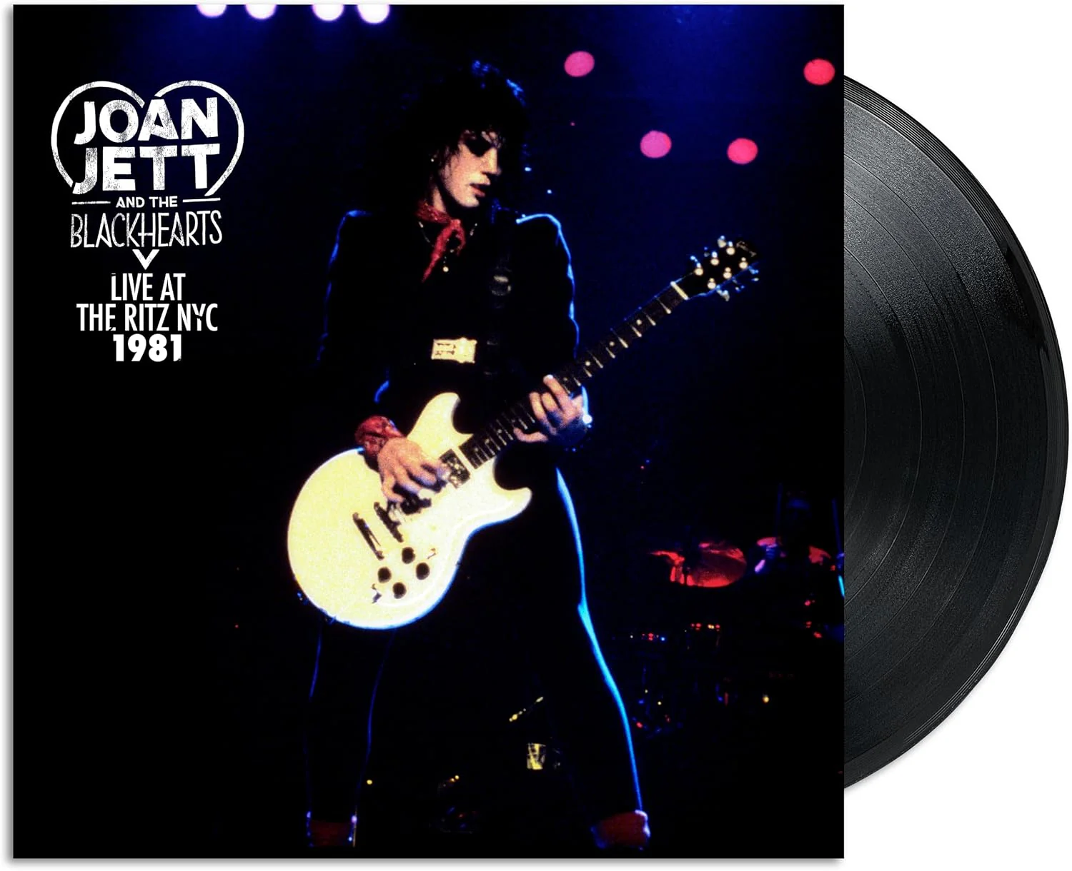 JETT, JOAN & THE BLACKHEARTS - LIVE AT THE RITZ NYC 1981 - LP