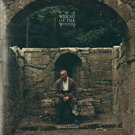 KENNEDY, DERMOT - WEIGHT OF THE WOODS - LP