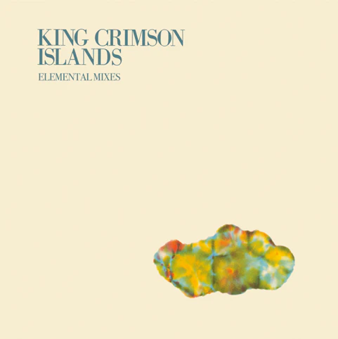 KING CRIMSON - ISLANDS : ELEMENTAL MIXES - LP