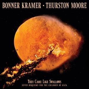 KRAMER, BONNER / THURSTON MOORE - THEY CAME LIKE SWALLOWS..: CLEAR VINYL - LP