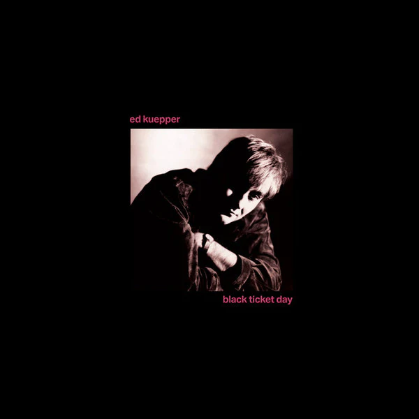 KUEPPER, ED - BLACK TICKET DAY : OPAQUE PURPLE (2024) - LP