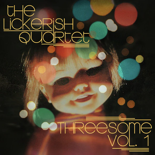 LICKERISH QUARTET - THREESOME : VOLUME ONE - CD