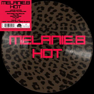 MELANIE B - HOT: PICTURE DISC - LP