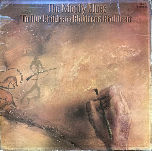 MOODY BLUES - TO OUR CHILDREN'S CHILDREN'S CHILDREN - LP