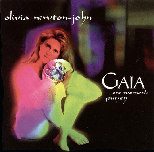 NEWTON-JOHN OLIVIA - GAIA - ONE WOMAN'S JOURNEY - CD