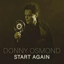 OSMOND, DONNY - START AGAIN - CD