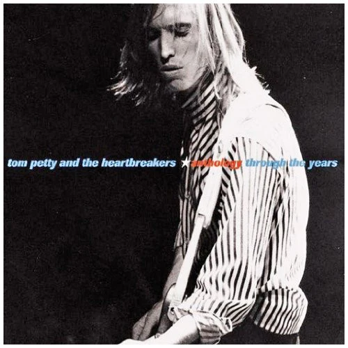 PETTY, TOM & THE HEARTBREAKERS - ANTHOLOGY : THROUGH THE YEARS (2CD) - CD