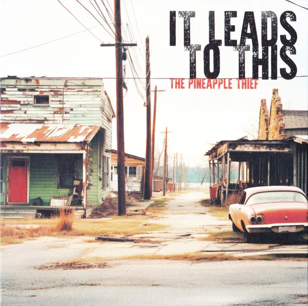 PINEAPPLE THIEF - IT LEADS TO THIS - CD