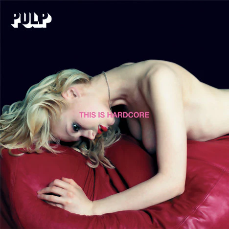PULP - THIS IS HARDCORE : 2LP SET - LP