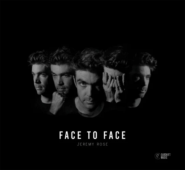 ROSE, JEREMY - FACE TO FACE - CD