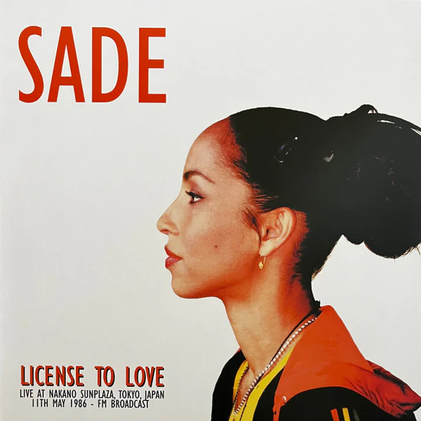 SADE - LICENSE TO LOVE: LIVE AT NAKANO SUNPLAZA - LP
