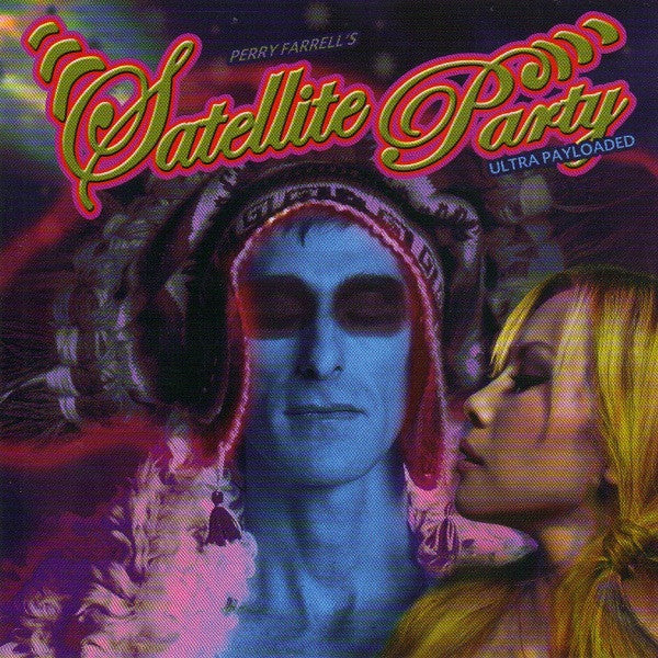 SATELLITE PARTY - ULTRA PAYLOADED - CD