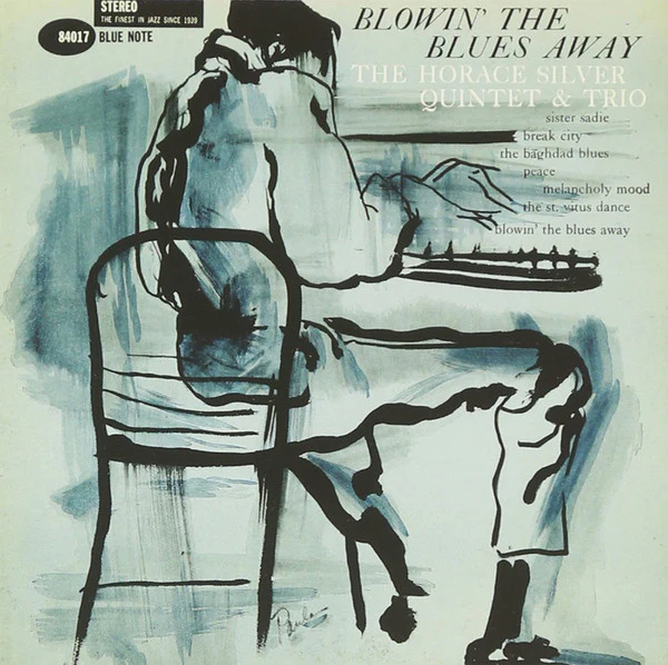 SILVER, HORACE /  QUINTET & TRIO - BLOWIN' THE BLUES AWAY : HQ BLUE NOTE - LP