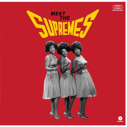 SUPREMES - MEET THE SUPREMES + 3 : 180G VINYL - LP