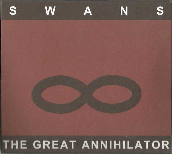 SWANS - GREAT ANNIHILATOR : 2CD EXPANDED - CD