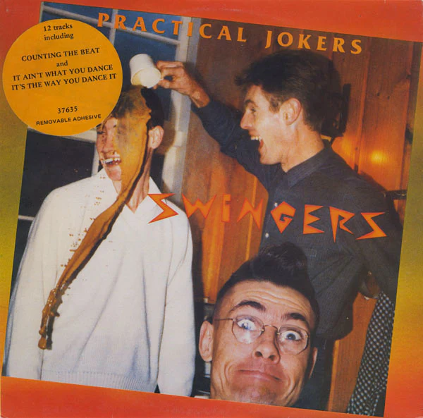 SWINGERS - PRACTICAL JOKERS - LP