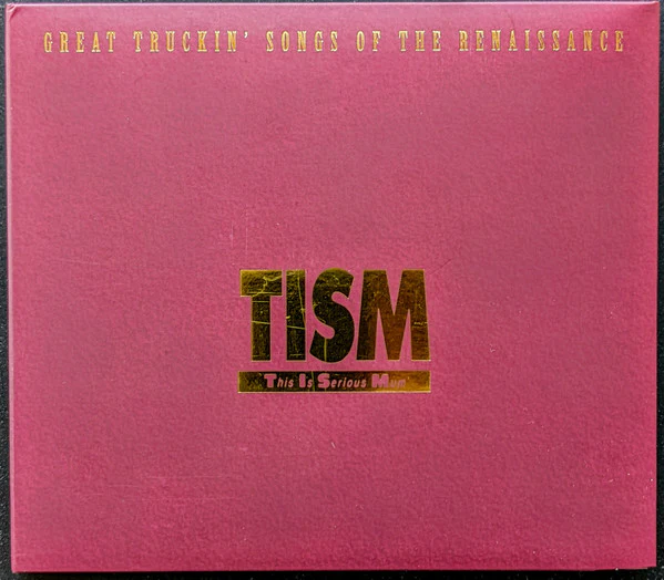 TISM - GREAT TRUCKIN' SONGS OF THE RENAISSANCE - CD