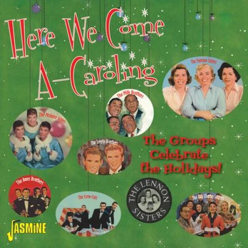VARIOUS - HERE WE COME A-CAROLING : GROUPS.. : 2CD - CD