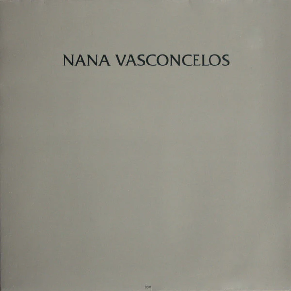 VASCONCELOS, NANA - SAUDADES (GERMAN PRESS) - LP