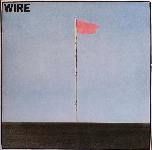 WIRE - PINK FLAG : 2018 REMASTER - LP