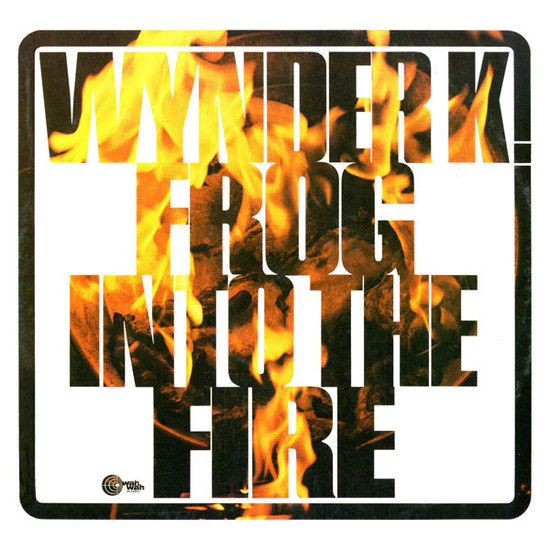 WYNDER K FROG - INTO THE FIRE + 2 - LP